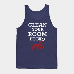 Jordan Peterson - Clean Your Room Bucko! Lobster T-Shirt Tank Top